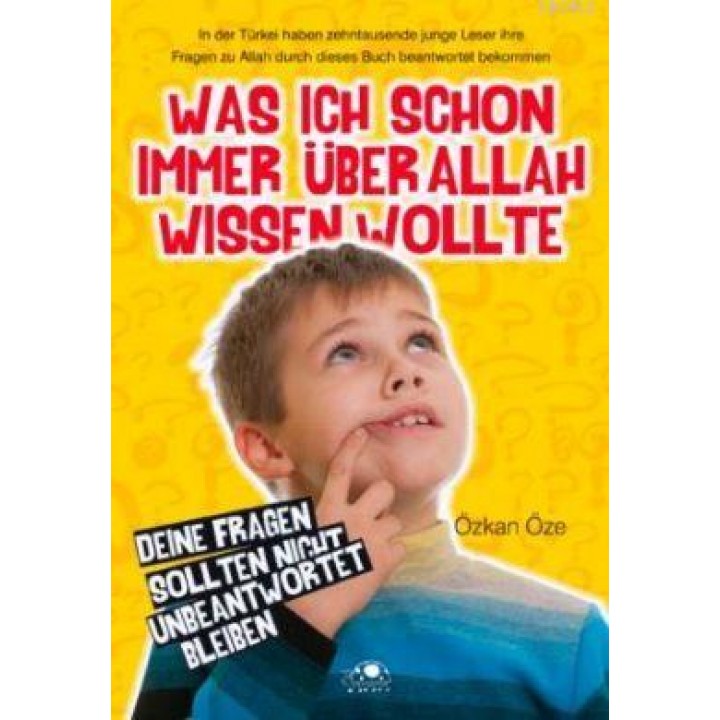 Was ich schon immer über Allah Wissen Wolte