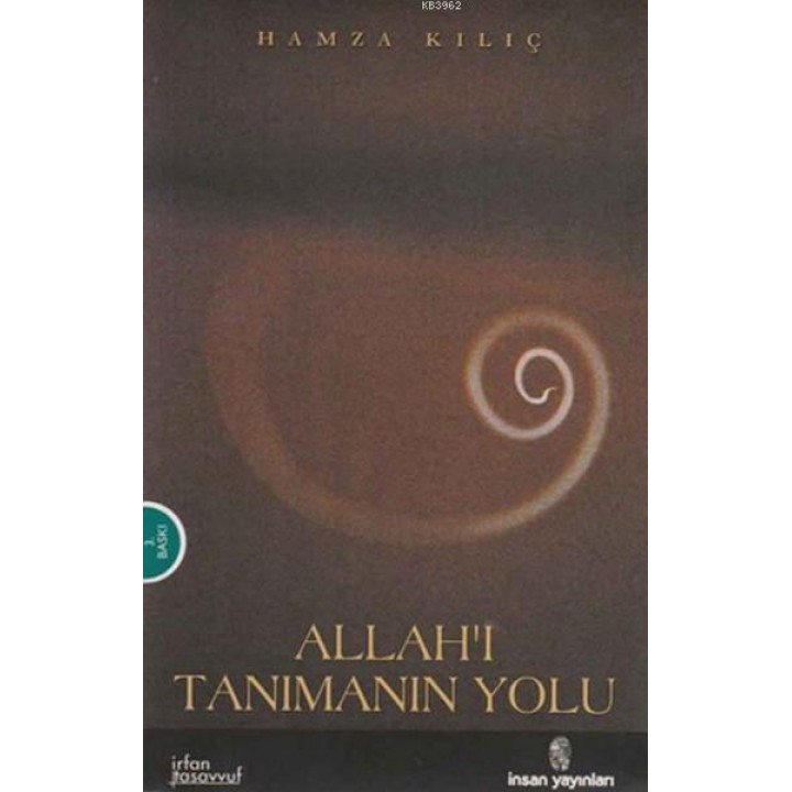 Allah'ı Tanımanın Yolu