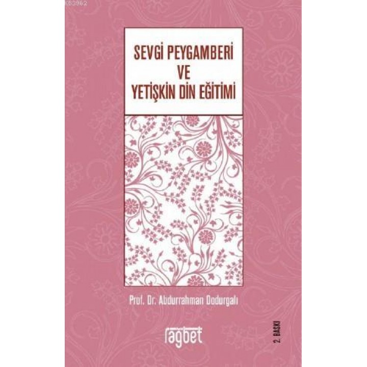 Sevgi Peygamberi ve Yetişkin Din Eğitimi