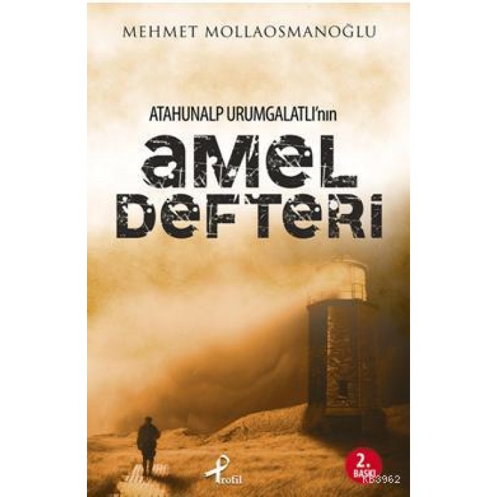 Atahunalp Urumgatlı'nın Amel Defteri