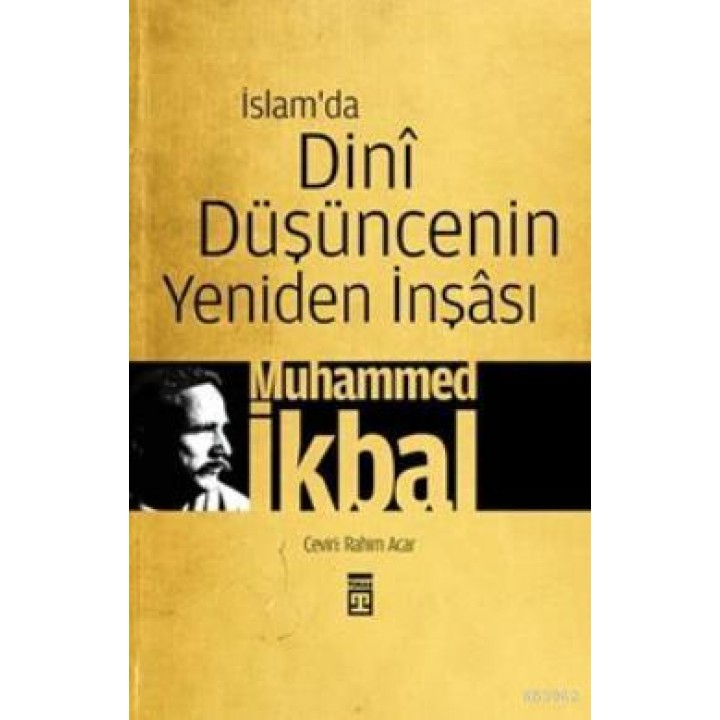 İslam'da Dini Düşüncenin Yeniden İnşâsı