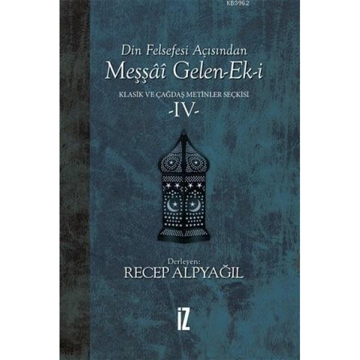 Din Felsefesi Açısından Meşşai Gelen-Ek-i Klasik ve Çağdaş Metinler Seçkisi 4