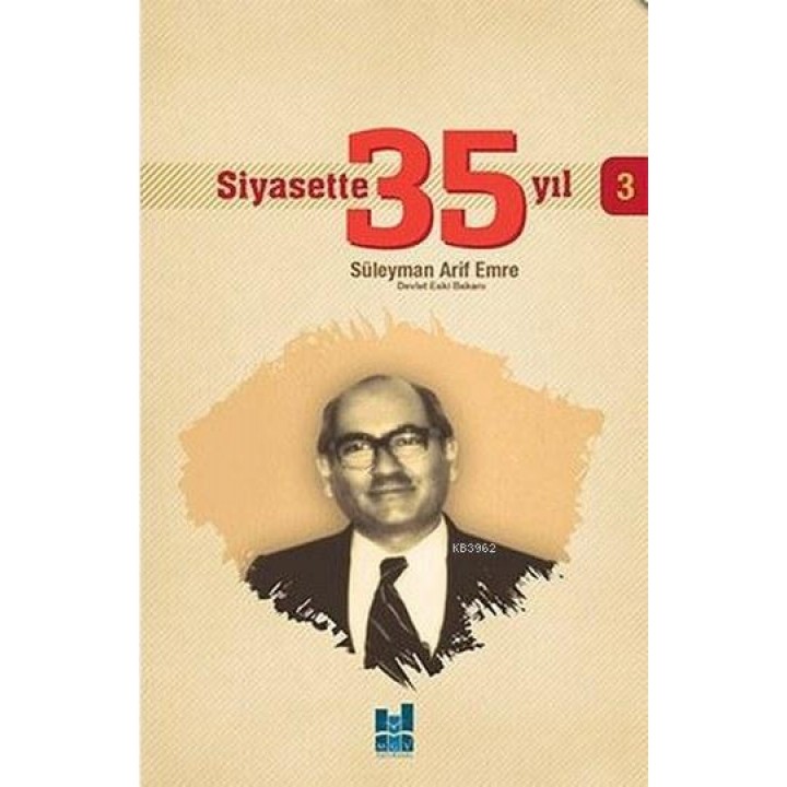 Siyasette 35 Yıl - 3
