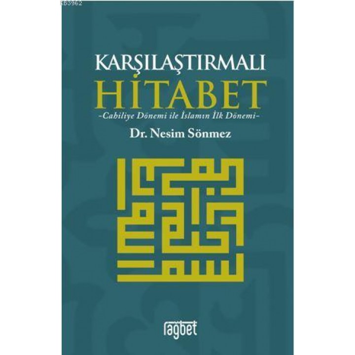 Karşılaştırmalı Hitabet Cahiliye Dönemi ile İslam'ın İlk Dönemi