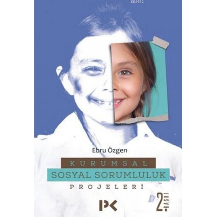 Kurumsal Sosyal Sorumluluk Projeleri