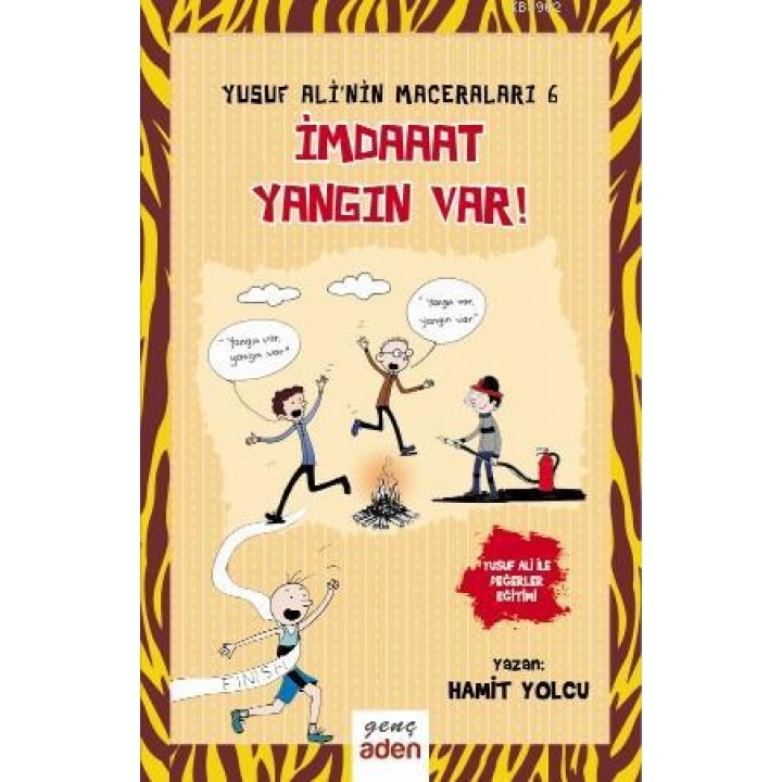 İmdaaat Yangın Var! - Yusuf Ali'nin Maceraları - 6