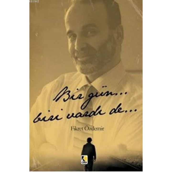 Bir Gün Biri Vardı De