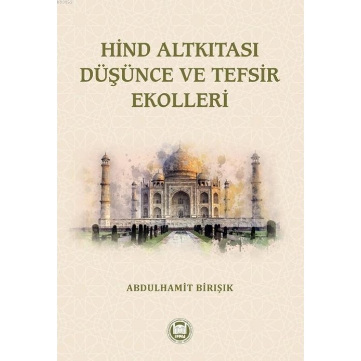 Hind Altkıtası Düşünce ve Tefsir Ekolleri