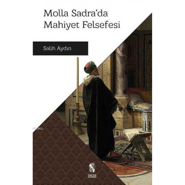 Molla Sadra'da Mahiyet Felsefesi