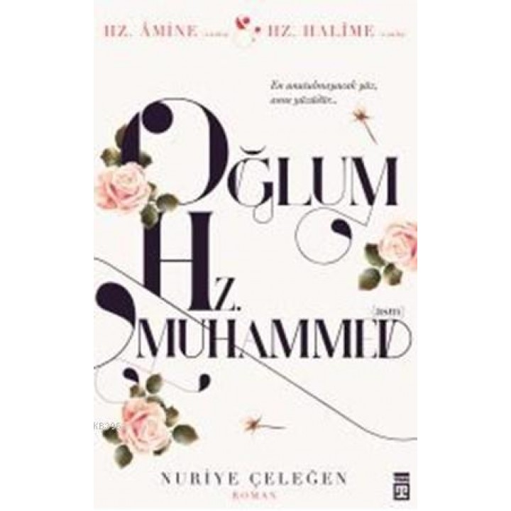 Oğlum Hz. Muhammed
