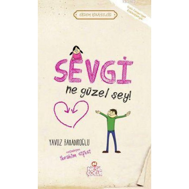 Sevgi Ne Güzel Şey