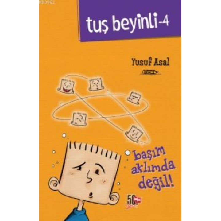 Tuş Beyinli 4 (Ciltli); Başım Aklımda Değil