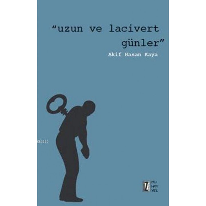 Uzun ve Lacivert Günler