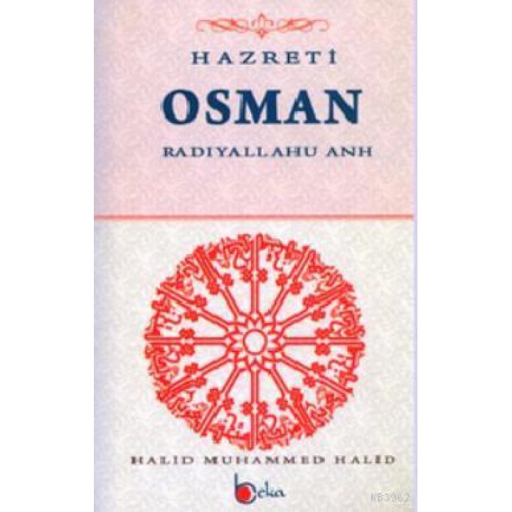 Hazreti Osman (Radıyallahu Anh)