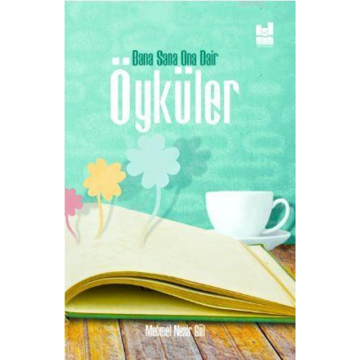 Bana Sana Ona Dair Öyküler