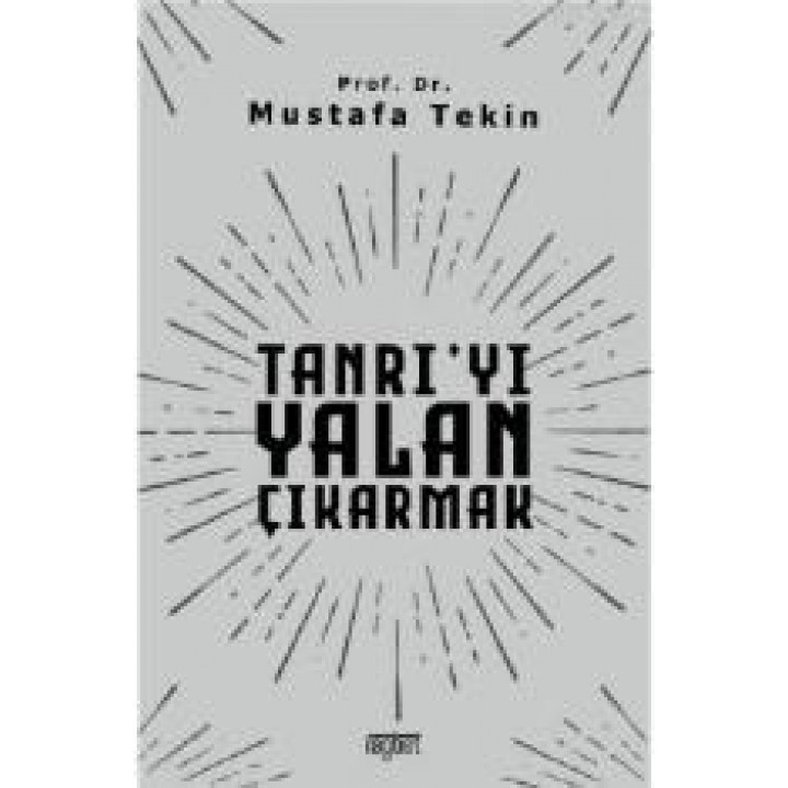 Tanrı'yı Yalan Çıkarmak