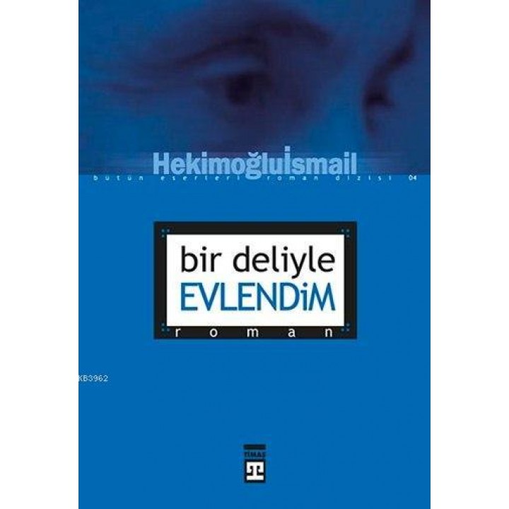 Bir Deliyle Evlendim