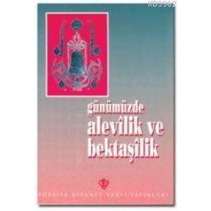 Günümüzde Alevilik ve Bektaşilik