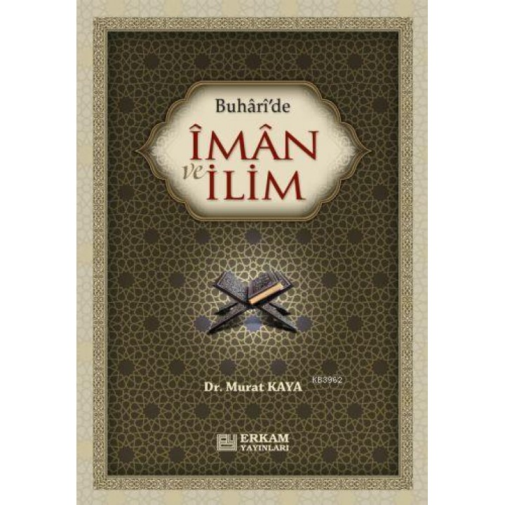 Buhari'de İmân ve İlim