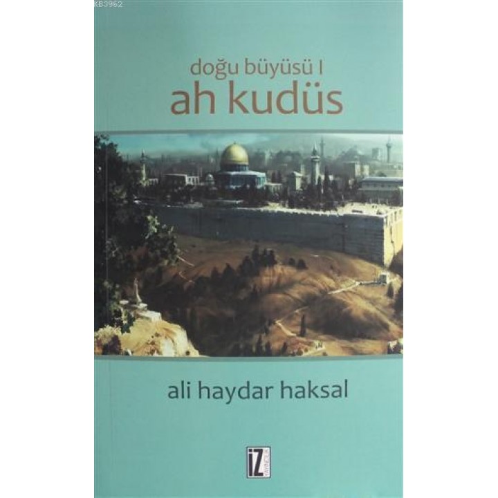 Doğu Büyüsü - Ah Kudüs