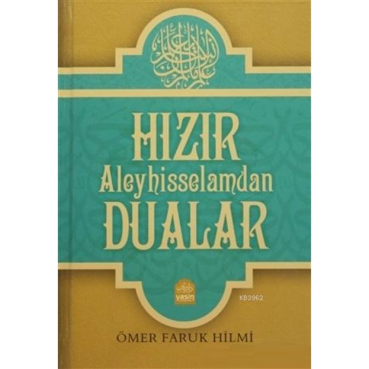 Hızır Aleyhisselamdan Dualar