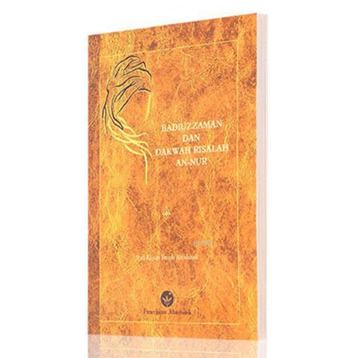 Bediüzzaman Hz. ve Risale-i Nur Hizmeti (Malayca)