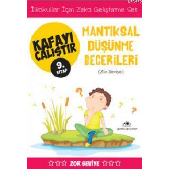 Kafayı Çalıştır 9. Kitap - Mantıksal Düşünme Becerileri (Zor Seviye)