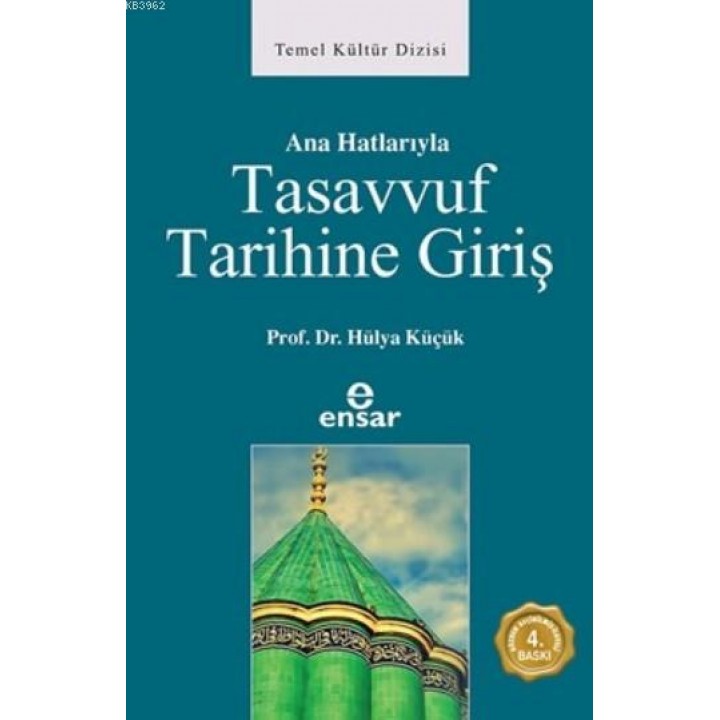 Anahatlarıyla Tasavvuf Tarihine Giriş