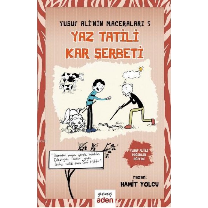 Yaz Tatili, Kar Şerbeti - Yusuf Ali'nin Maceraları - 5