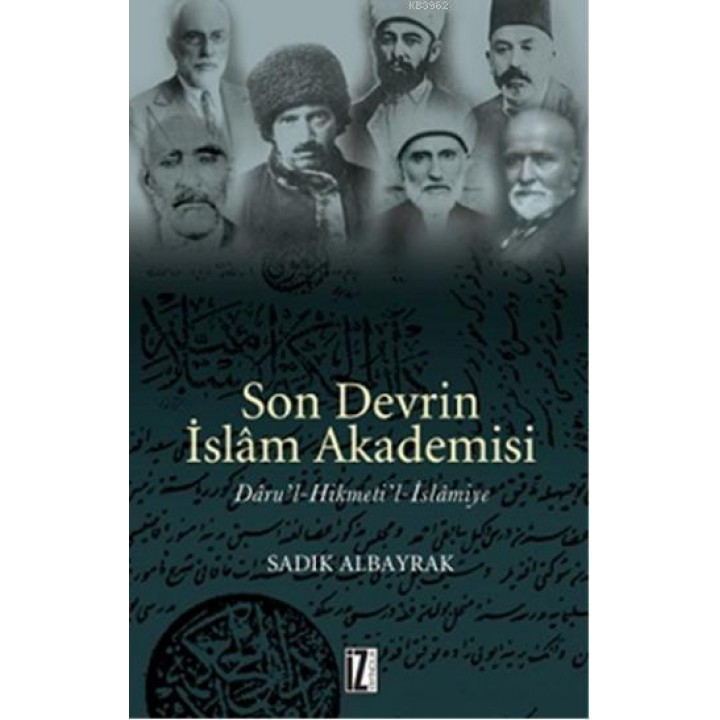 Son Devrin İslam Akademisi