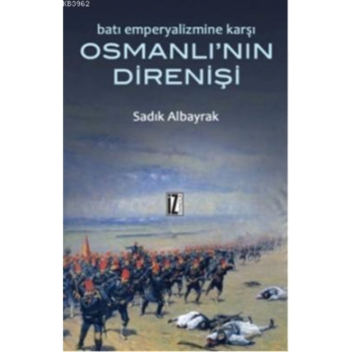Osmanlı'nın Direnişi