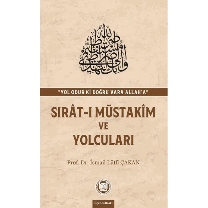 Sırat-ı Müstakim ve Yolcuları