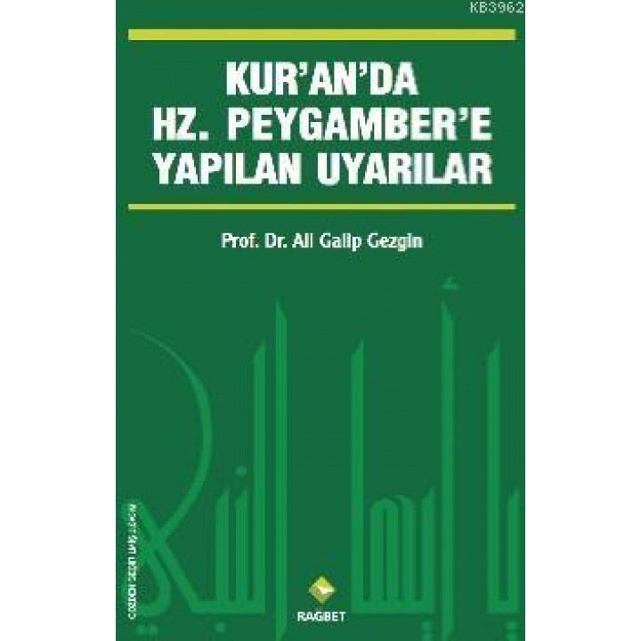 Kur'an'da Hz.Peygamber'e Yapılan Uyarılar