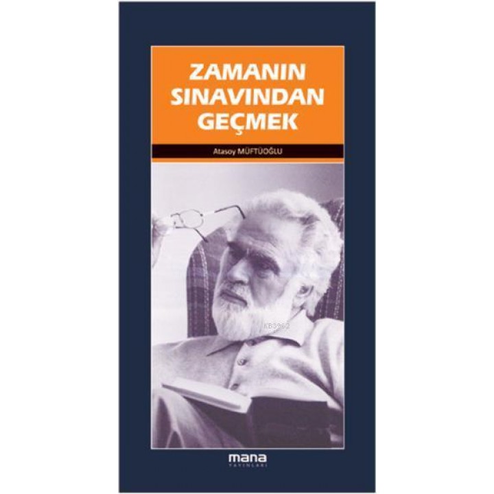 Zamanın Sınavından Geçmek