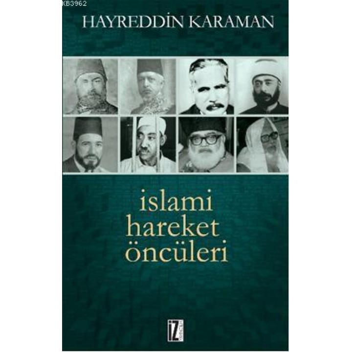 İslami Hareket Öncüleri