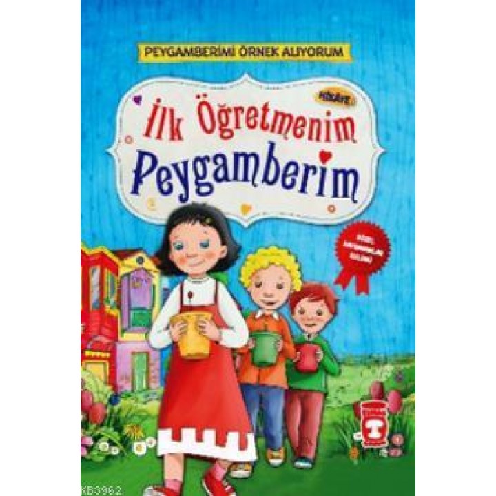 İlk Öğretmenim Peygamberim