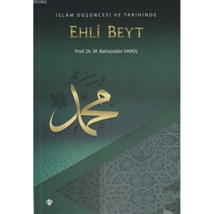 İslam Düşüncesi ve Tarihinde Ehli Beyt
