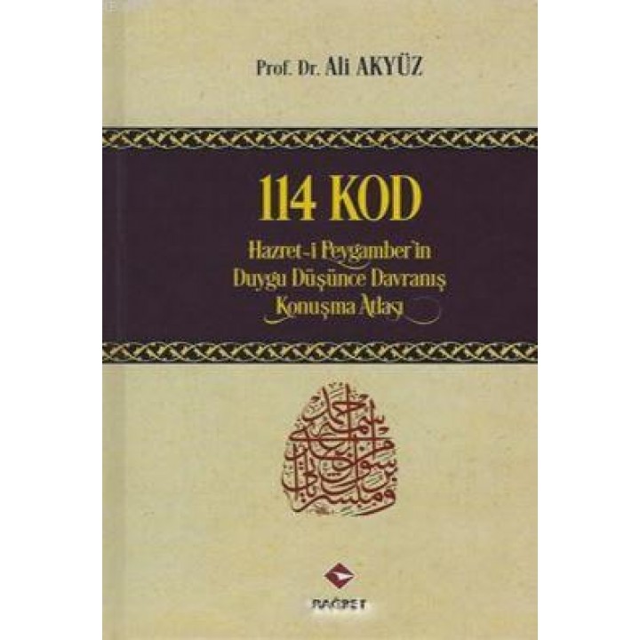 Hz. Peygamberin Duygu, Düşünce, Davranış, Konuşma Atlası