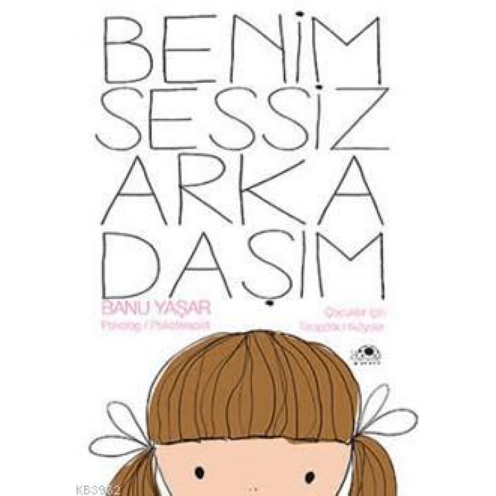 Benim Sessiz Arkadaşım