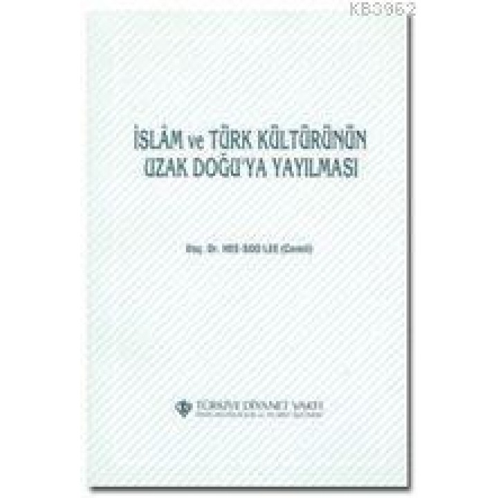 İslam ve Türk Kültürünün Uzak Doğu'ya Yayılması