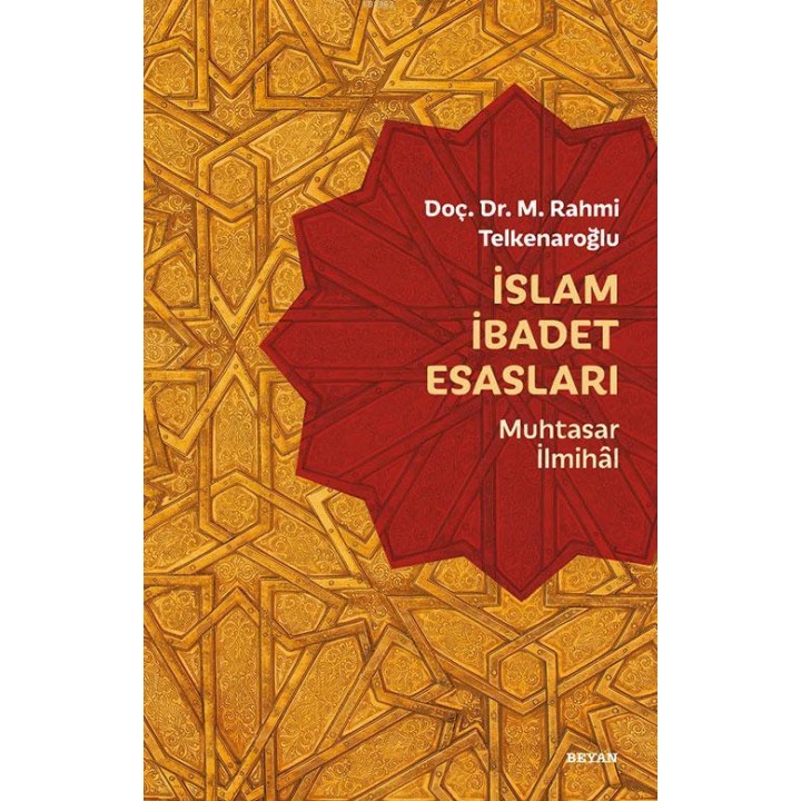 İslam İbadet Esasları; Muhtasar İlmihal