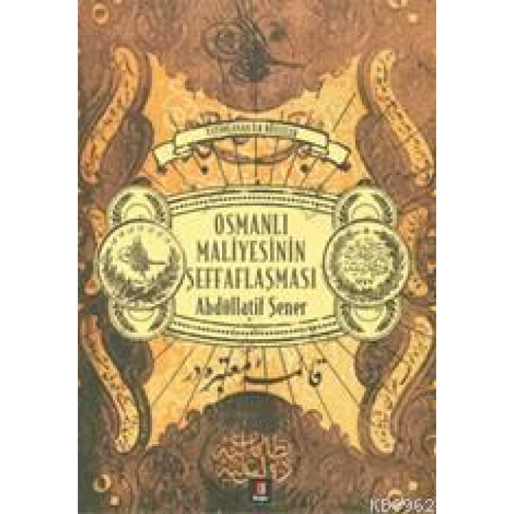 Osmanlı Maliyesinin Şeffaflaşması