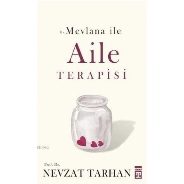 Hz. Mevlana ile Aile Terapisi