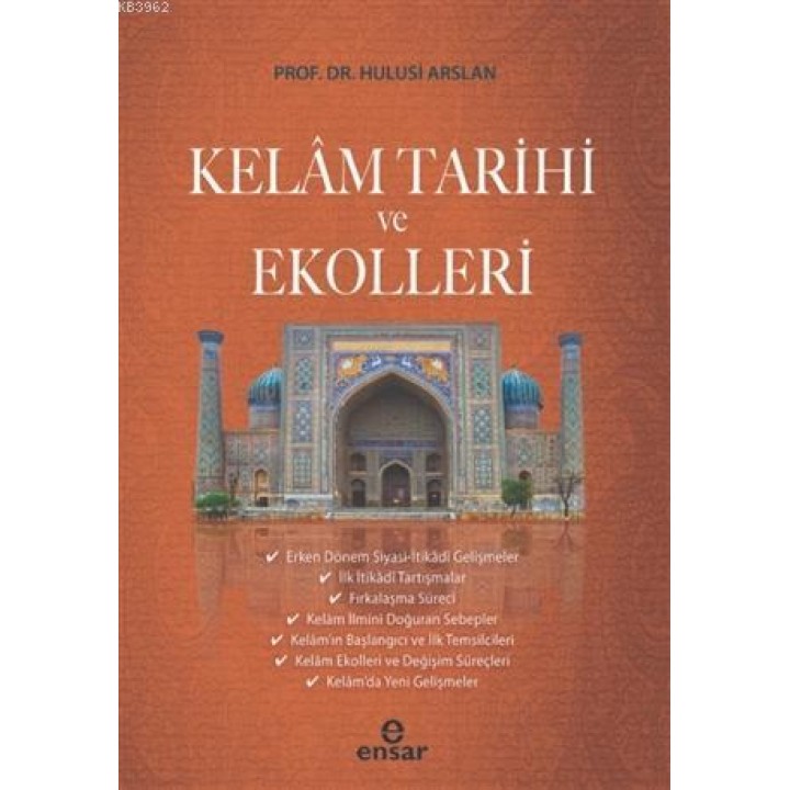 Kelam Tarihi ve Ekolleri