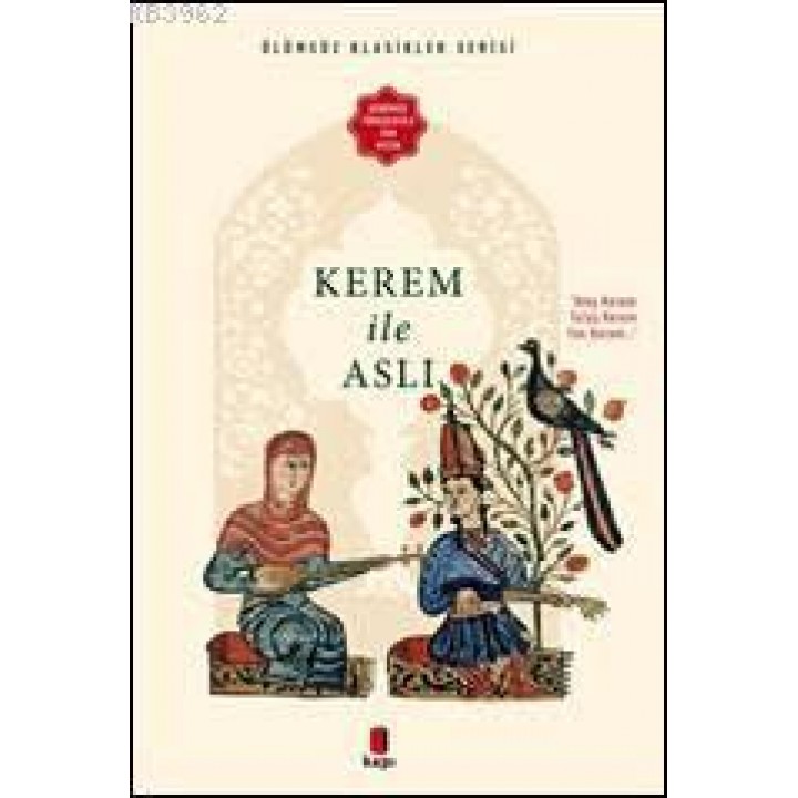 Kerem ile Aslı; Günümüz Türkçesiyle Tam Metin - Renkli Resimli