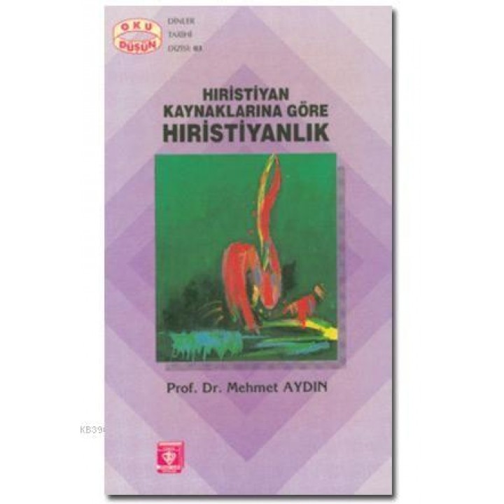 Hristiyan Kaynaklarına Göre Hristiyanlık