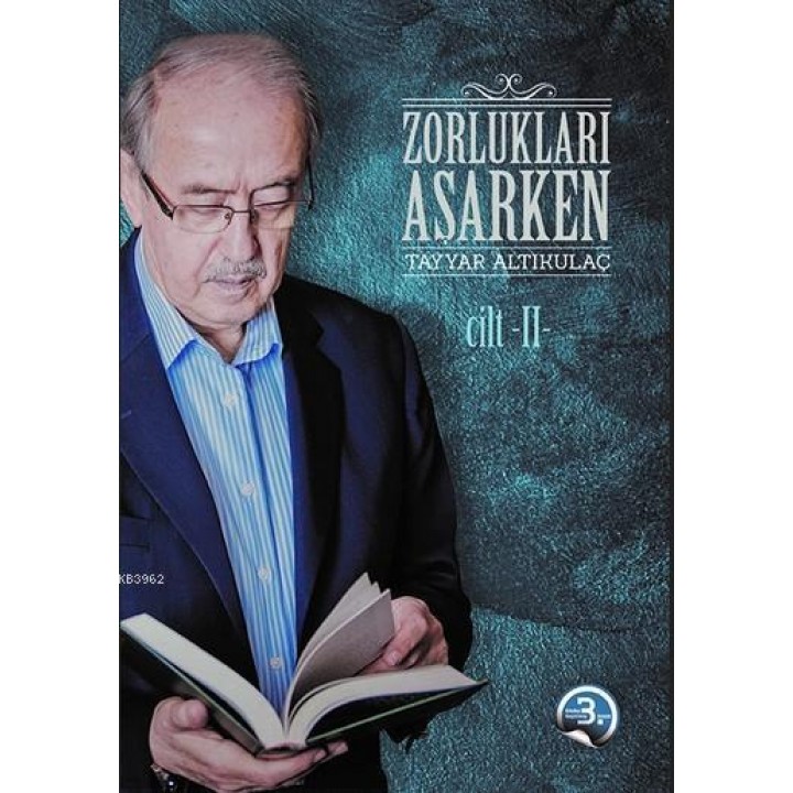 Zorlukları Aşarken 2.Cilt