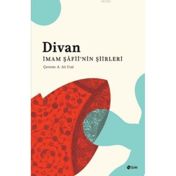 Divan - İmam Şafii'nin Şiirleri