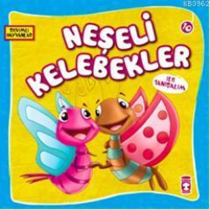 Neşeli Kelebekler ile Tanışalım