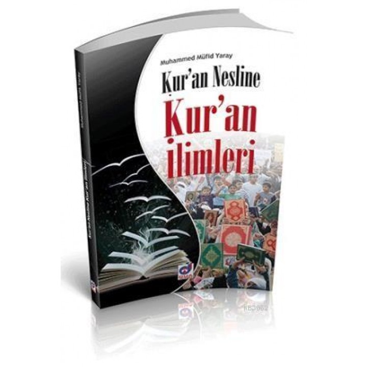 Kuran Nesline Kuran İlimleri